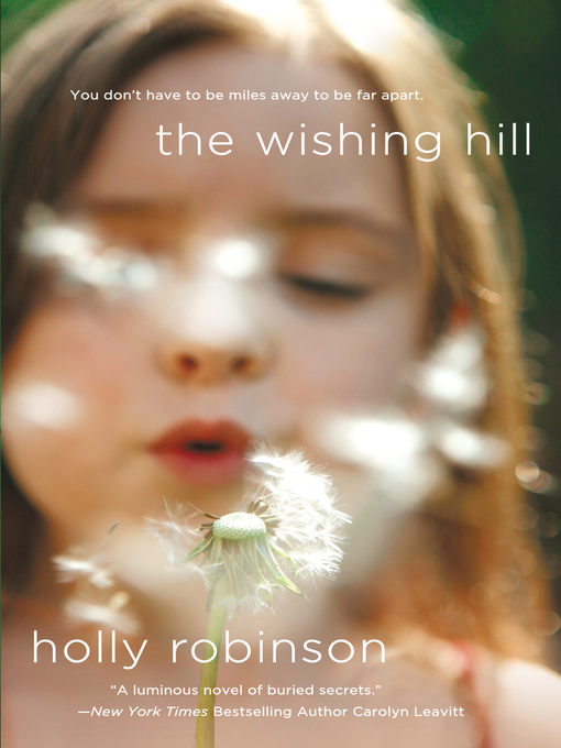 Title details for The Wishing Hill by Holly Robinson - Wait list